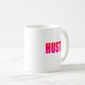 HUSTLE - Rosa Kaffeetasse (VorderseiteRechts)