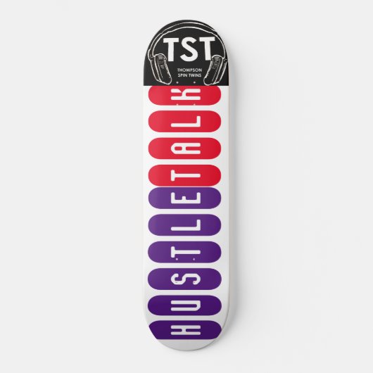 HUSTLE TALK Skateboard (Vorderseite)
