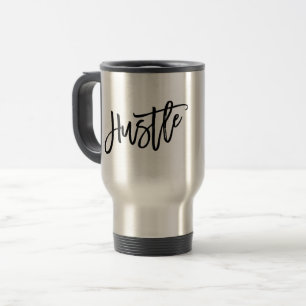 Hustle Trendy Moderne Schrift Lettering Reisebecher