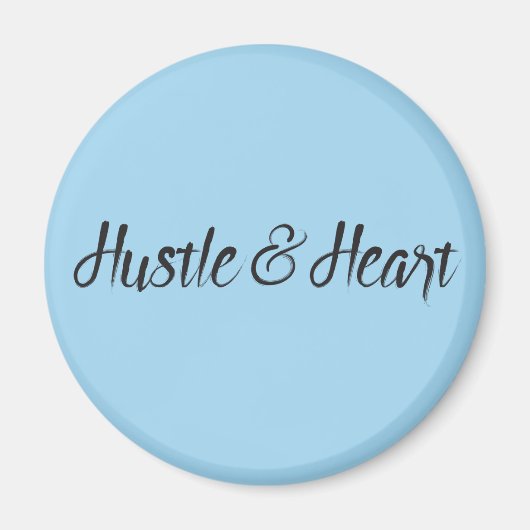 Hustle und Herztypografie Magnet (Vorne)