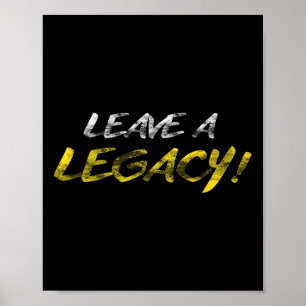 Hustle Verließ eine Legacy Motivation Entrepreneur Poster