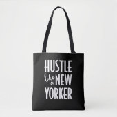 Hustle wie eine New Yorker Totentasche Tasche (Vorderseite)