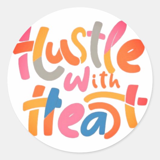"Hustle with Heart" Runder Aufkleber (Vorderseite)