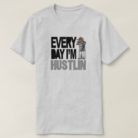 Hustlin - T - Shirt (Design vorne)