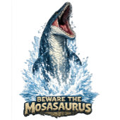 Hüte dich vor dem Mosasaurus! T-Shirt