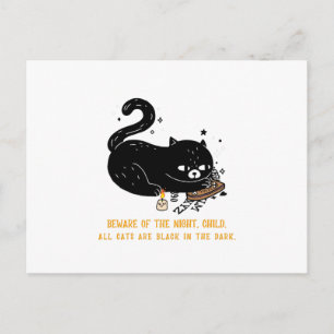 Hüte dich vor der Nacht, Kind. Alle Katzen sind sc Postkarte