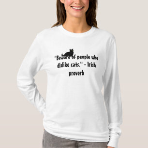 Hüte dich vor Menschen, die Katzen nicht mögen. Sp T-Shirt
