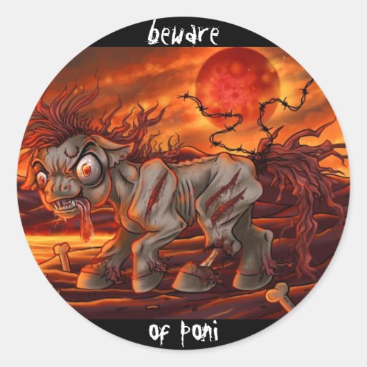 Hüten Sie sich vor dem Aufkleber aus Poni (Vorderseite)