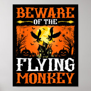Hüten Sie sich vor dem fliegenden Affen Poster