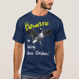 Hüten Sie sich vor dem Hissing Cobra Chicken Wild  T-Shirt