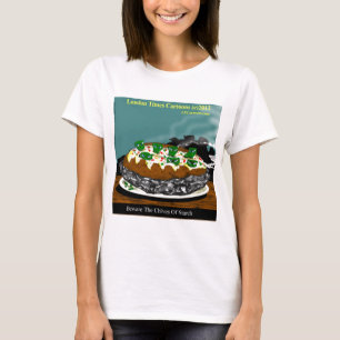 Hüten Sie sich vor den Chives von Starch Funny Pot T-Shirt