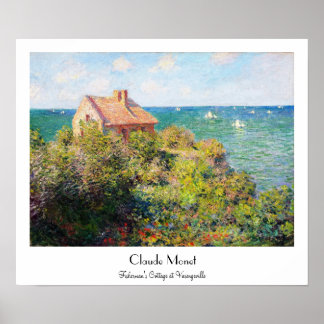 Hütte der Fischer in Varengeville Claude Monet Poster