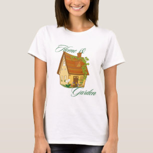 Hütte & Garden T - Shirt - Zuhause und Gartendesig