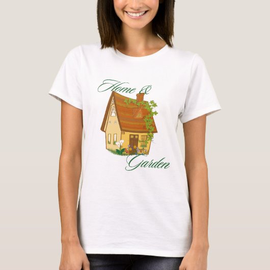 Hütte & Garden T - Shirt - Zuhause und Gartendesig (Vorderseite)
