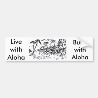 Hütte, LivewithAloha, BuildwithAloha Autoaufkleber