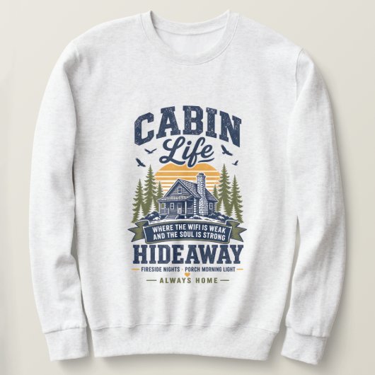 Hüttenleben Versteck Sweatshirt (Design vorne)