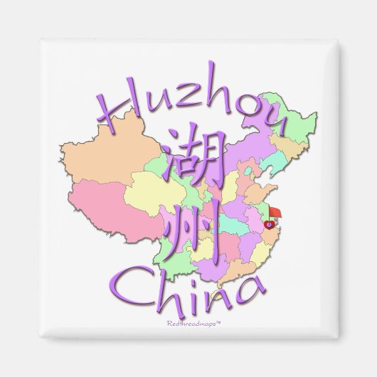 Huzhou China Magnet (Vorne)