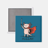 Huzzah Axolotl Knight Funny Sword Meme Quote  Magnet (Vorderseite/Rückseite)