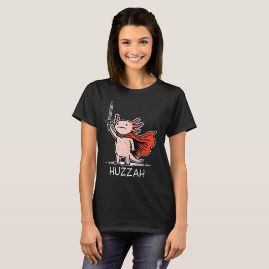 Huzzah Axolotl Knight Funny Sword Meme Quote  T-Shirt (Vorne ganz)