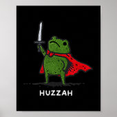 Huzzah Frog Knight Funny Sword Meme Quote  Poster (Vorne)