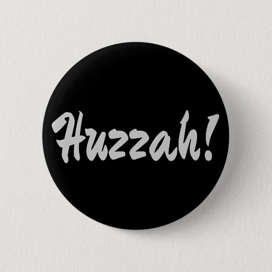 Huzzah! Hurrah! Button (Vorderseite)