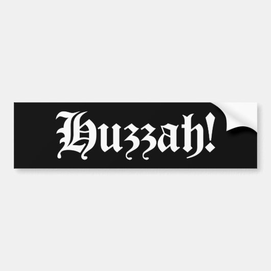 Huzzah! {Mittelalterliche Typografie} Autoaufkleber (Vorne)