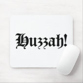 Huzzah! {Mittelalterliche Typografie} Mousepad (Mit Mouse)