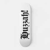 Huzzah! {Mittelalterliche Typografie} Skateboard (Vorderseite)
