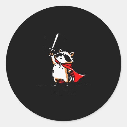 Huzzah Raccoon Knight Funny Sword Meme Quote Runder Aufkleber (Vorderseite)