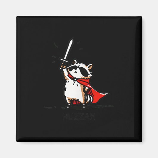 Huzzah Raccoon Knight Funny Sword Meme Zitat Magnet (Vorne)