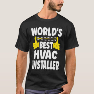 HVAC Insta, der weltweit beste HVAC Installer-Job- T-Shirt