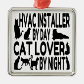 HVAC Installer Cat Lover Ornament Aus Metall (Vorne)
