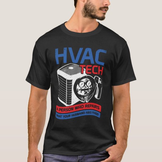 HVAC Tech Instructor Professionals Techniker Gesch T-Shirt (Vorderseite)