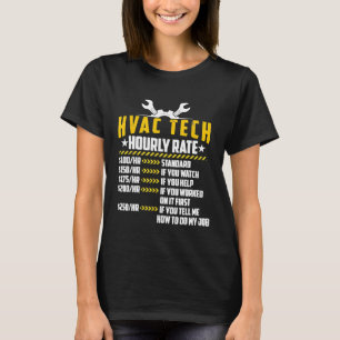 Hvac Tech Stundendiensttechniker Instandhaltungsar T-Shirt