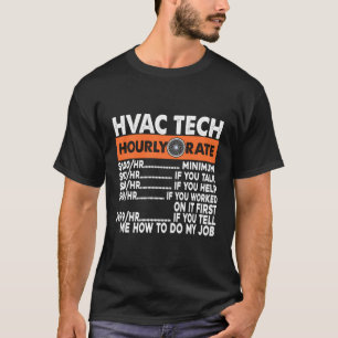 Hvac Tech Stundenpreis Klimatisierung Tech Install T-Shirt