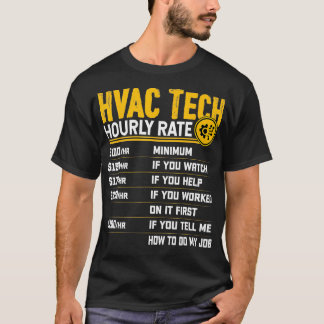 HVAC Tech Stundenrate Funny HVAC Technician AC Rep T-Shirt