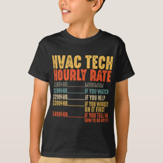HVAC Tech Stundensatz Funny HVAC Techniker Geschen T-Shirt