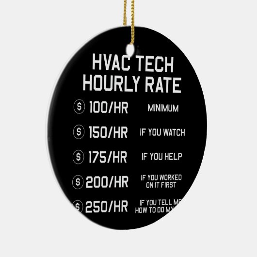 HVAC Tech Stundensatz T Shirt Keramik Ornament (Rechts)