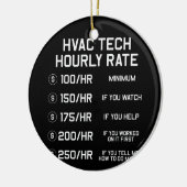 HVAC Tech Stundensatz T Shirt Keramik Ornament (Links)