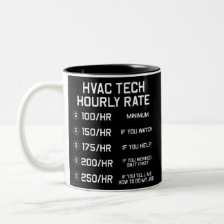 HVAC Tech Stundensatz T Shirt Zweifarbige Tasse