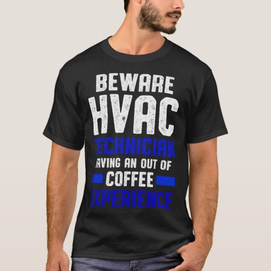 HVAC Technician Coffee Funny HVAC Tech T-Shirt (Vorderseite)