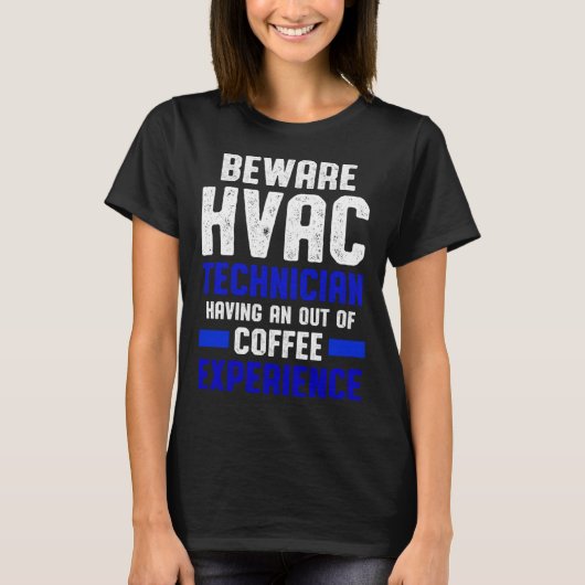 HVAC Technician Coffee Funny HVAC Tech T-Shirt (Vorderseite)