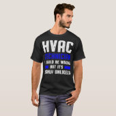 HVAC Technician Funny Funny HAC Tech T-Shirt (Vorne ganz)