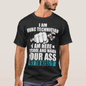 HVAC Technician Funny Gift T-Shirt (Vorderseite)
