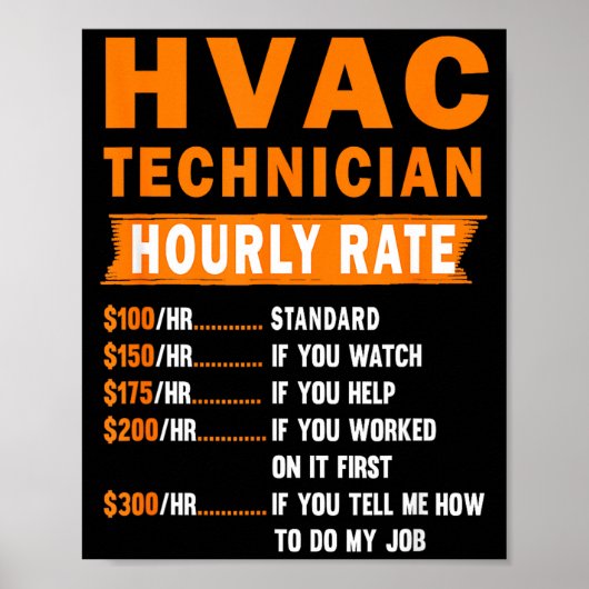 Hvac Technician Hourly Rate Funny Hvac Mechanic Sa Poster (Vorne)