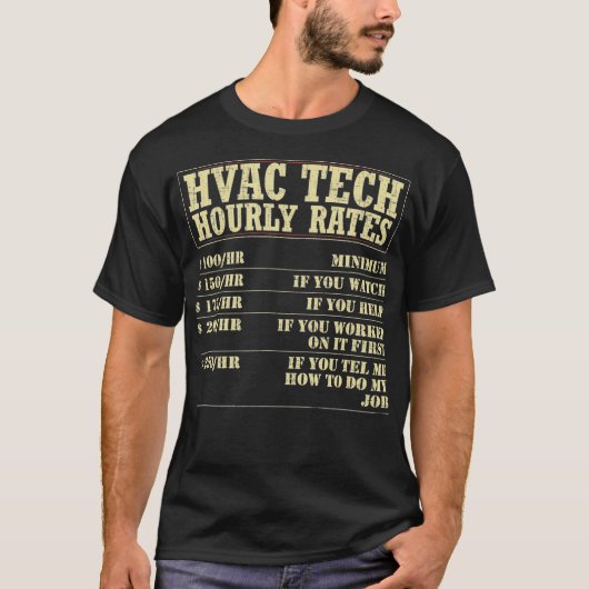 HVAC Technician hourly rate hvac T-Shirt (Vorderseite)