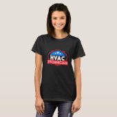 Hvac Technician Hvac Tech 13 T-Shirt (Vorne ganz)