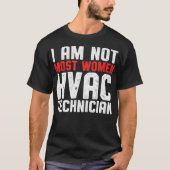 HVAC Technician Most Women Funny HVAC Tech _1  T-Shirt (Vorderseite)