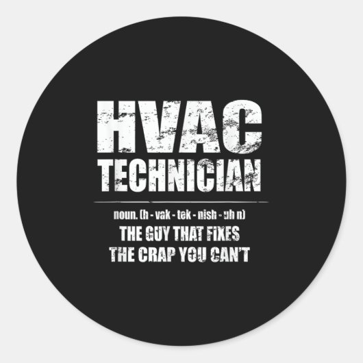 Hvac Technician Shirt behebt den Mist, den man nic Runder Aufkleber (Vorderseite)