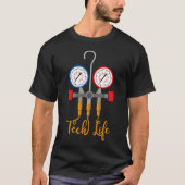 Hvac Technician Tech Life Funny T-Shirt (Vorderseite)